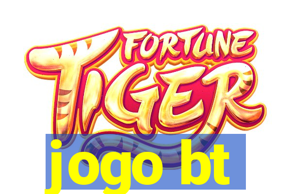 jogo bt